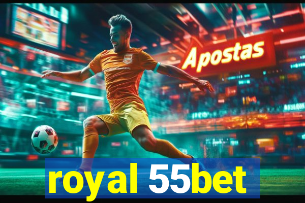 royal 55bet